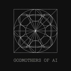 Godmothers of AI