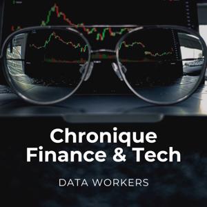 Chronique Finance & Tech
