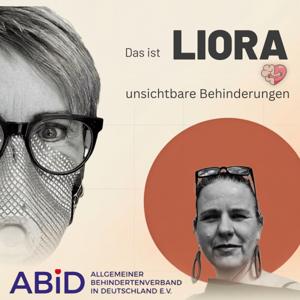 Das ist LIORA: unsichtbare Behinderungen