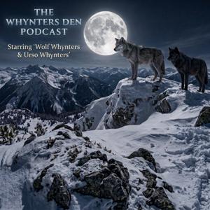 The Whynter's Den Podcast
