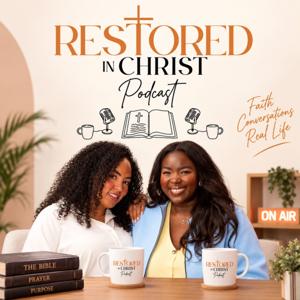 Restored in Christ Podcast