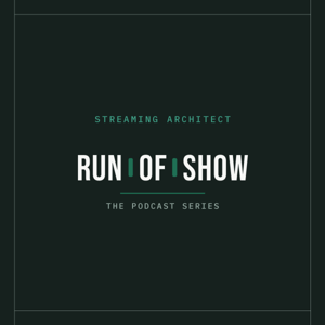 Run of Show