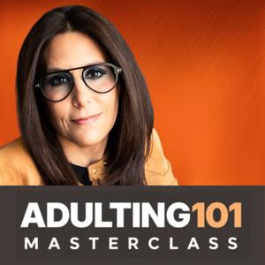 Adulting101 Masterclass: Career, Money and Life Skills School Failed To Teach