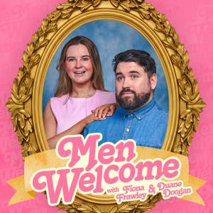 Men Welcome with Fiona Frawley and Duane Doogan