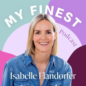 MY FINEST - für Frauen, die ihre feinste Zeit jetzt leben wollen!