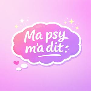 Ma Psy M'a Dit