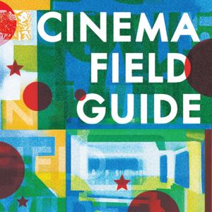 Cinema Field Guide