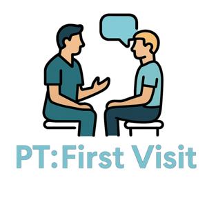 Physical Therapy First Visit