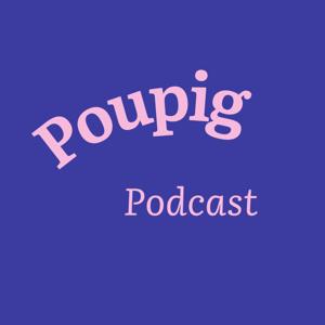POUPIG PODCAST - Parentalité et travail : des histoires vraies et des conseils concrets pour ne plus être seul-e-s