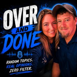 Over and Done
