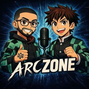 ArcZone Podcast