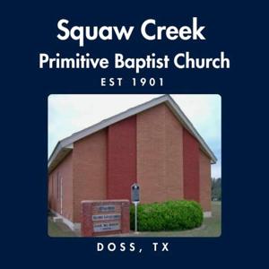 Squaw Creek Primitive Baptist Church