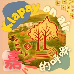 Klapay on air-「嘉」的呼喚