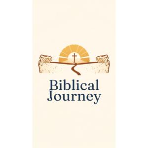 Biblical Journey - Every story has a purpose. 🙏