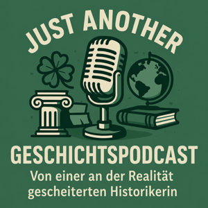 Just another Geschichtspodcast