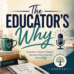 The Educator's Why