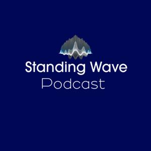 Standing Wave Podcast