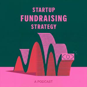 Startup Fundraising Strategy