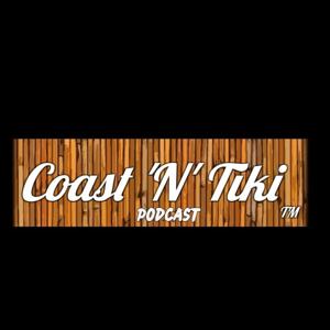 The Coast N Tiki Podcast