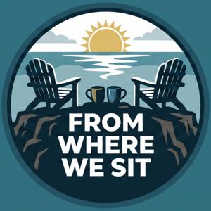 From Where We Sit