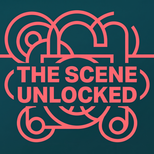 The Scene Unlocked.