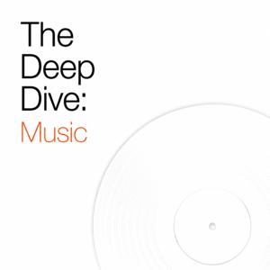 The Deep Dive: Music 日本語版