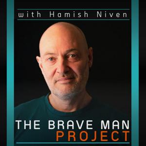 The Brave Man Project with Hamish Niven