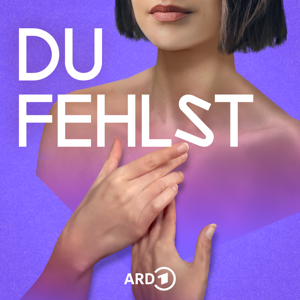 Du fehlst