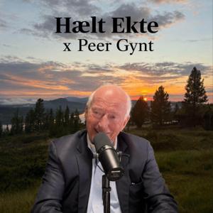 Hælt Ekte x Peer Gynt