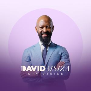David Msiza Ministries Podcast