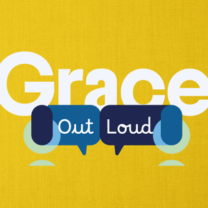 🎙 Grace Out Loud