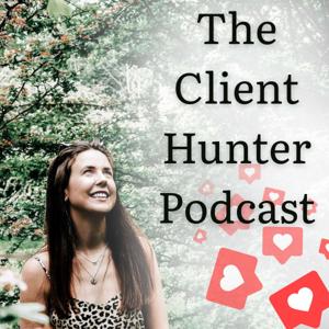 The Client Hunter Podcast