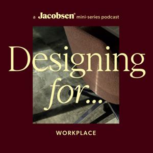 Designing For