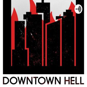 Downtown Hell