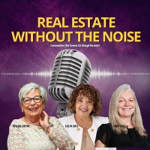 REAL ESTATE WITHOUT THE NOISE