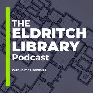 The Eldritch Library Podcast