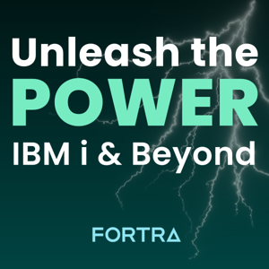 Unleash the POWER: IBM i & Beyond