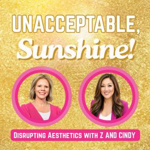 Unacceptable, Sunshine!