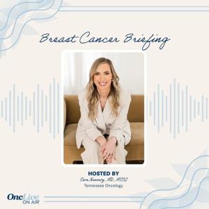 Breast Cancer Briefing