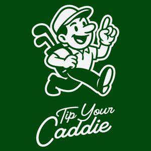 Tip Your Caddie