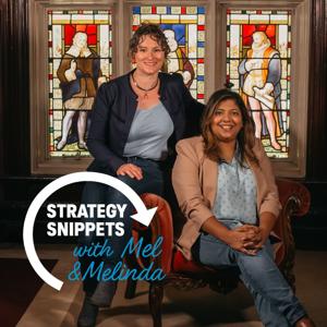 Strategy Snippets with Mel & Melinda