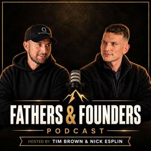 Fathers And Founders Podcast