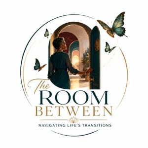 The Room Between: Navigating Life's Transitions
