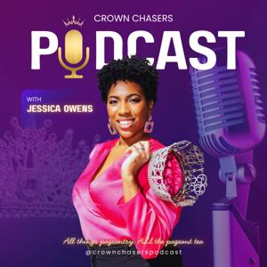Crown Chasers Podcast