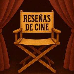 Reseñas de Cine