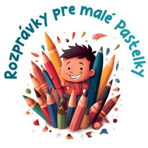 Rozprávky pre malé Pastelky