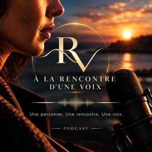 À la Rencontre d'une Voix