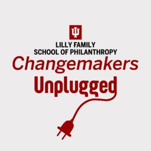 Changemakers: Unplugged