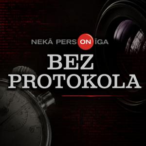 Nekā personīga: Bez protokola