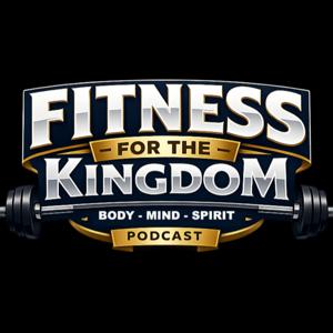 Fitness for the Kingdom